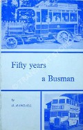 Fifty Years a Busman  by RANDALL, D. 